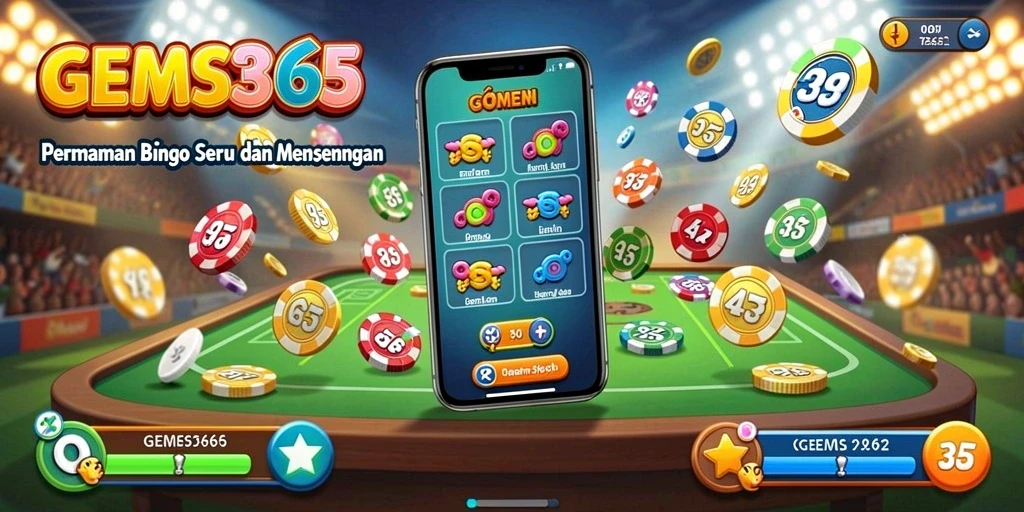 Tampilan gameplay GEMS365 yang menarik dan seru saat bermain Bingo.